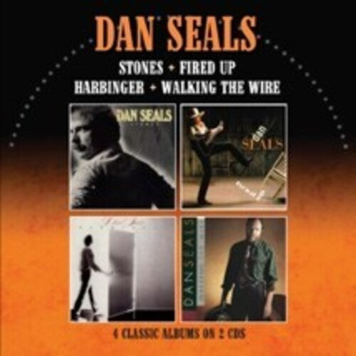 Dan Seals - Stones / Fired Up / Harbinger / Walking The Wire: Four Albums On Two CDs