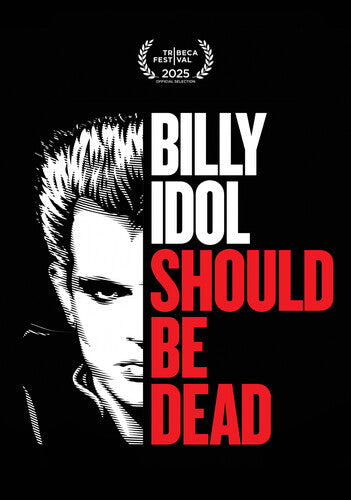 Billy Idol Should Be Dead