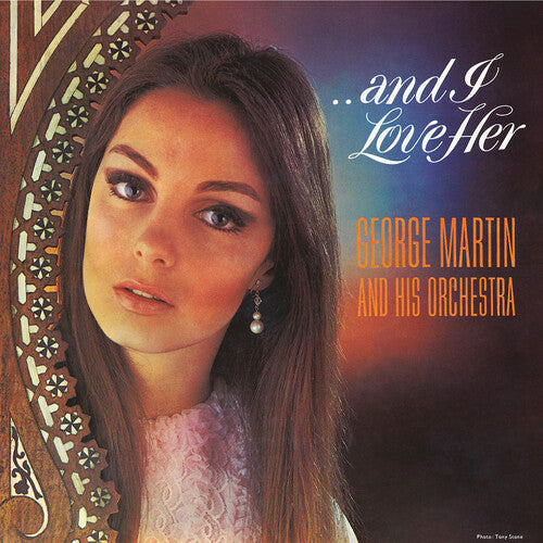 GEORGE & HIS ORCHESTRA MARTIN - ...And I Love Her