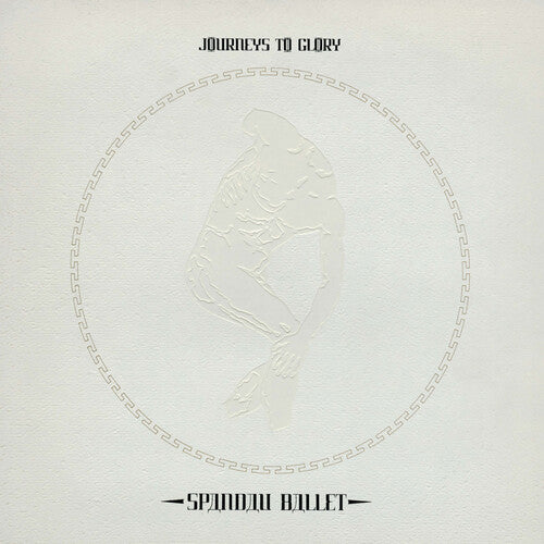 Spandau Ballet - Journeys To Glory