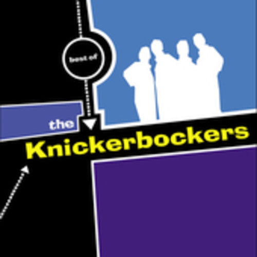 Knickerbockers - Best of