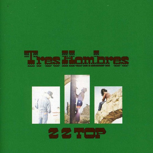 Zz Top - Tres Hombres