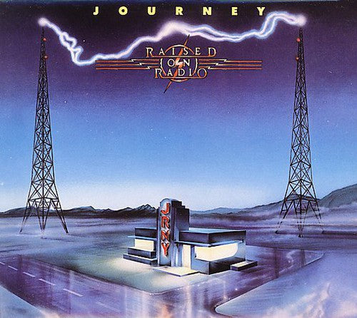 Journey - Raised on Radio