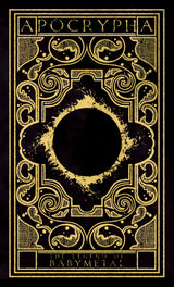 BABYMETAL: Apocrypha: The Legend of BABYMETAL - Deluxe Edition