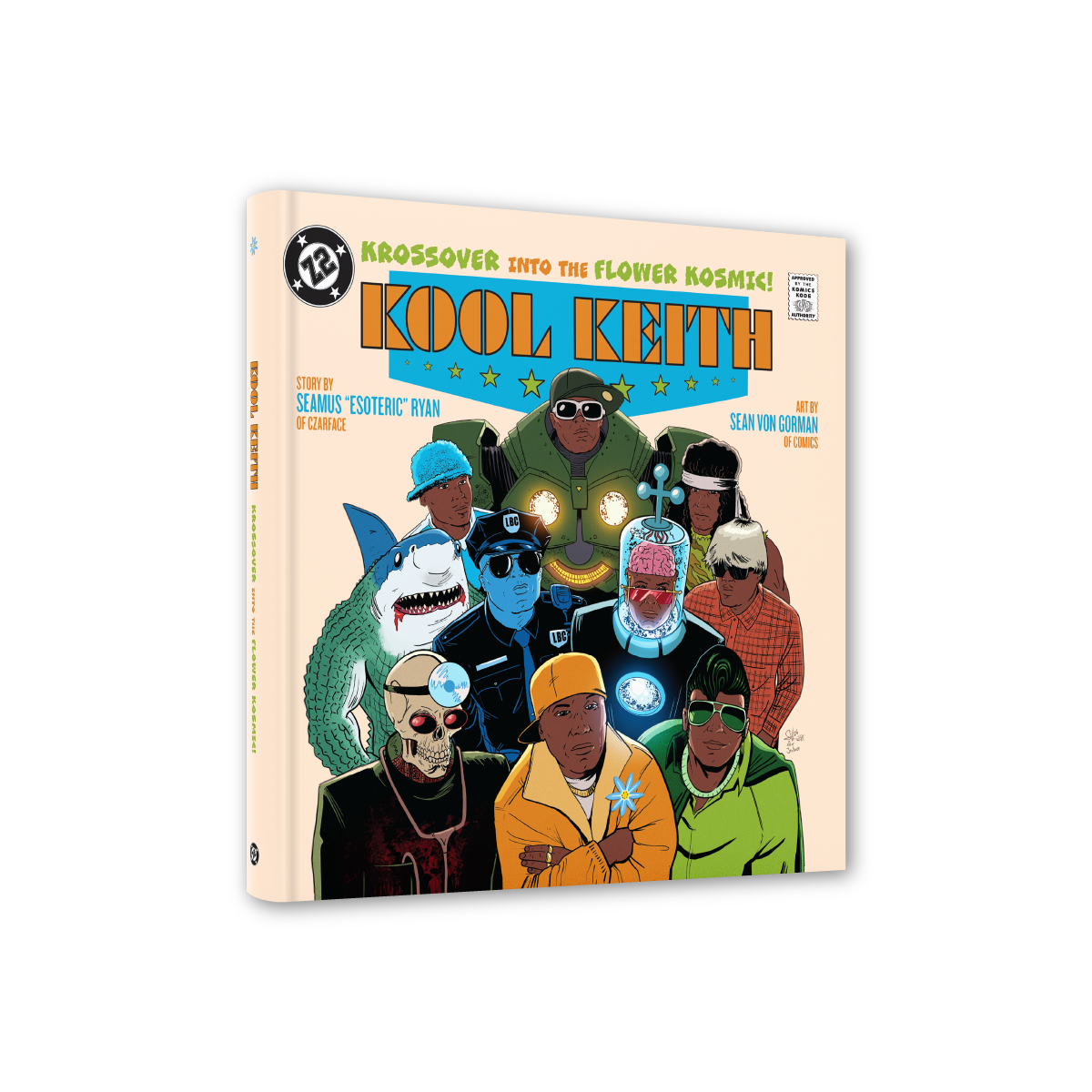KOOL KEITH: KROSSOVER INTO THE FLOWER KOSMIC (Standard Hardcover)