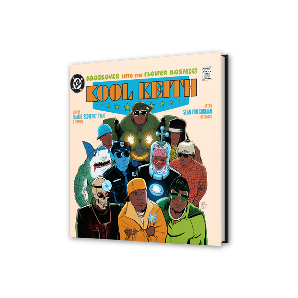 KOOL KEITH: KROSSOVER INTO THE FLOWER KOSMIC (Standard Hardcover)